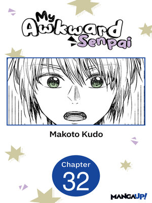 cover image of My Awkward Senpai, Chapter 32